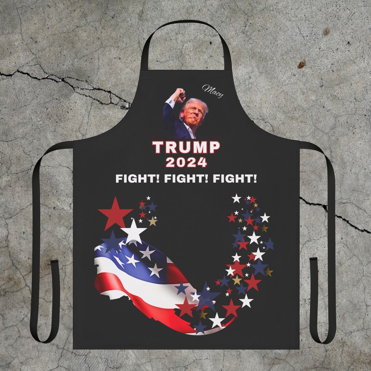 APRON - STAND WITH TRUMP FIGHT! FIGHT! FIGHT! PRE-ELECTION 2024 BLACK APRON WITH WHITE OR BLACK STRAPS