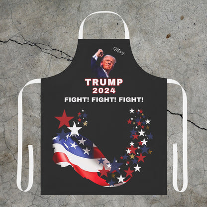 APRON - STAND WITH TRUMP FIGHT! FIGHT! FIGHT! PRE-ELECTION 2024 BLACK APRON WITH WHITE OR BLACK STRAPS