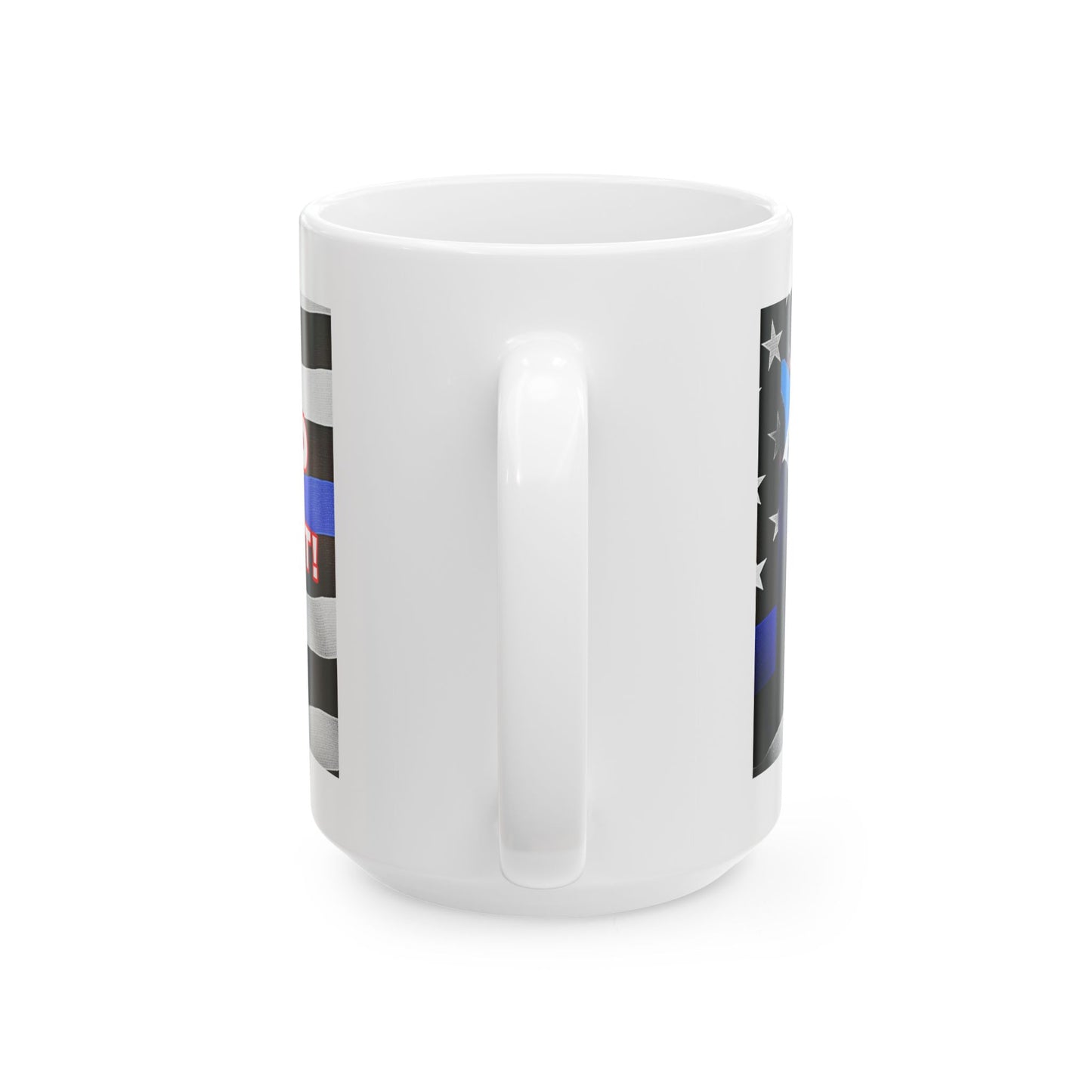 TRUMP LAW ENFORCEMENT BACKGROUND FIGHT! FIGHT! FIGHT! W/TRUMP IMAGE WHITE CERAMIC MUG 2 SIZES - FREE SHIPPING