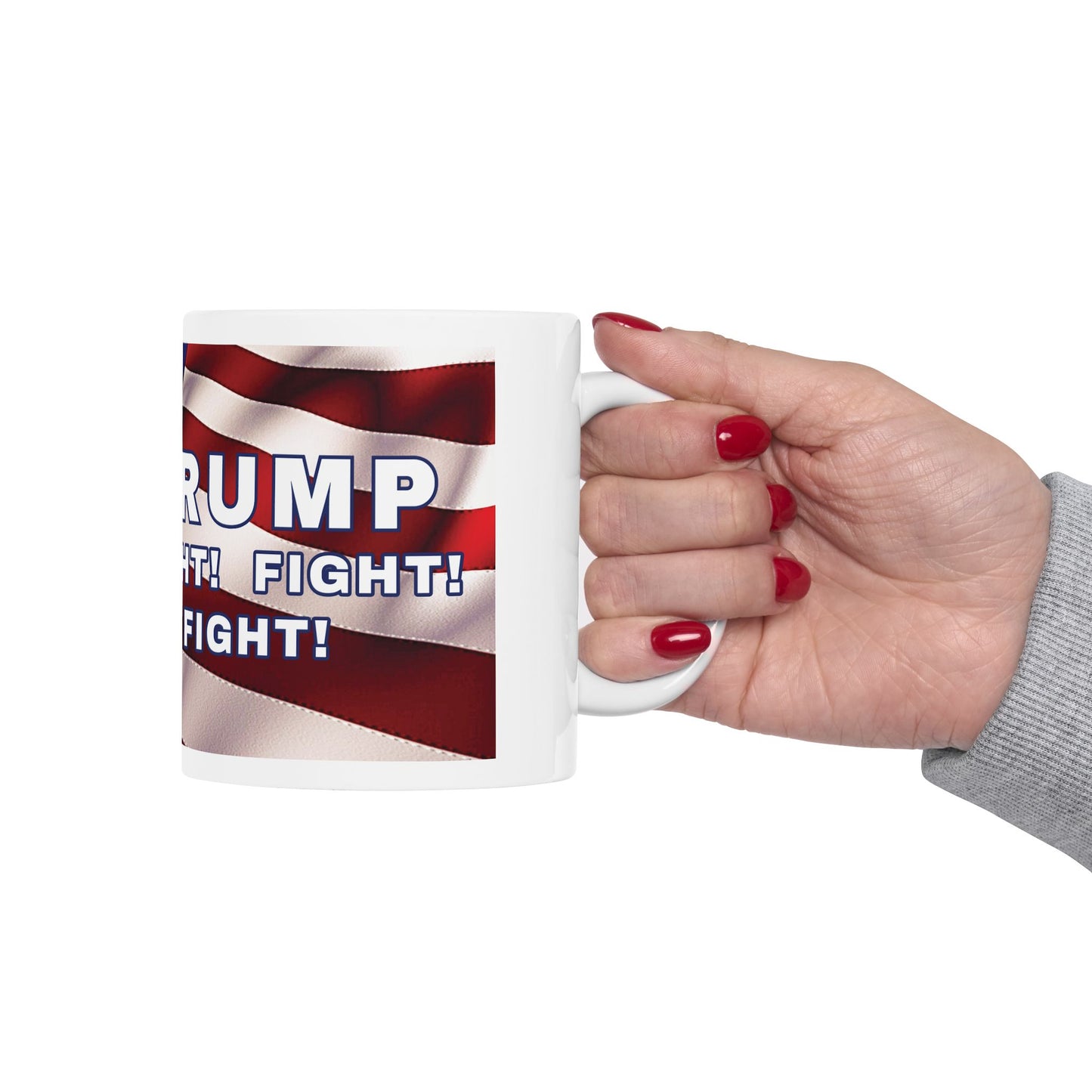 TRUMP AMERICAN FLAG BACKGROUND FIGHT! FIGHT! FIGHT! W/TRUMP IMAGE WHITE CERAMIC MUG - FREE SHIPPING