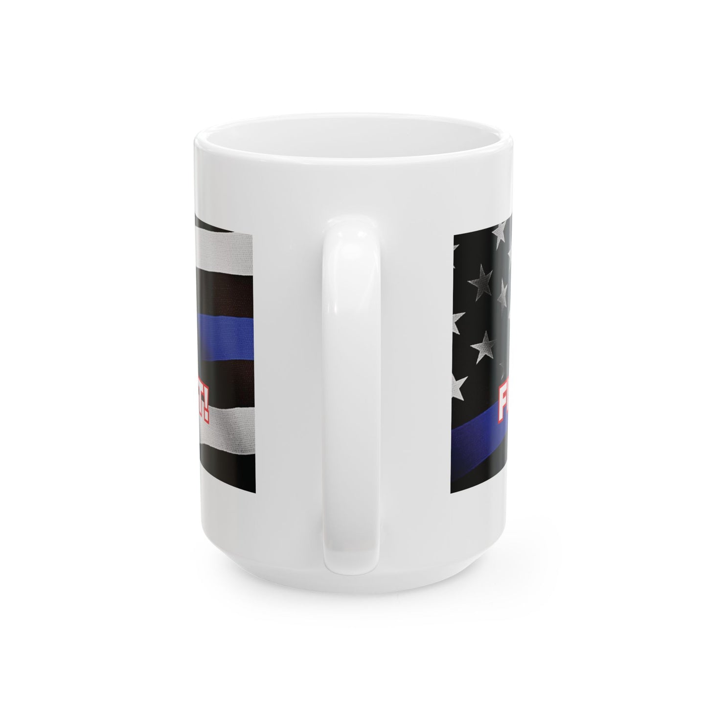 TRUMP LAW ENFORCEMENT FLAG BACKGROUND FIGHT! FIGHT! FIGHT! WHITE CERAMIC MUGS 2 SIZES - FREE SHIPPING