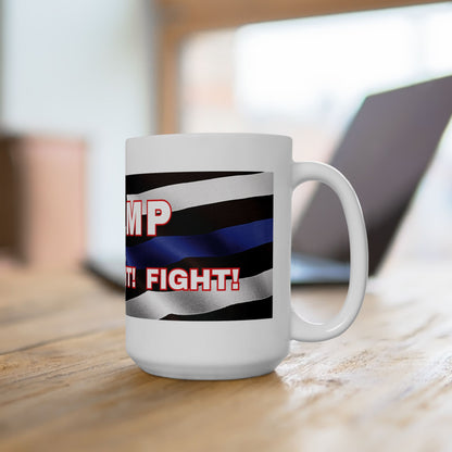 TRUMP LAW ENFORCEMENT FLAG BACKGROUND FIGHT! FIGHT! FIGHT! WHITE CERAMIC MUGS 2 SIZES - FREE SHIPPING