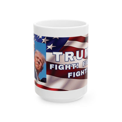 TRUMP AMERICAN FLAG BACKGROUND FIGHT! FIGHT! FIGHT! W/TRUMP IMAGE WHITE CERAMIC MUG - FREE SHIPPING