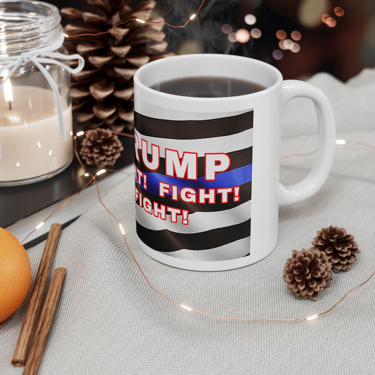 TRUMP LAW ENFORCEMENT BACKGROUND FIGHT! FIGHT! FIGHT! W/TRUMP IMAGE WHITE CERAMIC MUG 2 SIZES - FREE SHIPPING