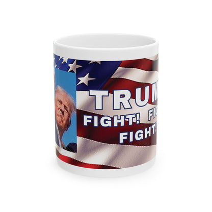 TRUMP AMERICAN FLAG BACKGROUND FIGHT! FIGHT! FIGHT! W/TRUMP IMAGE WHITE CERAMIC MUG - FREE SHIPPING