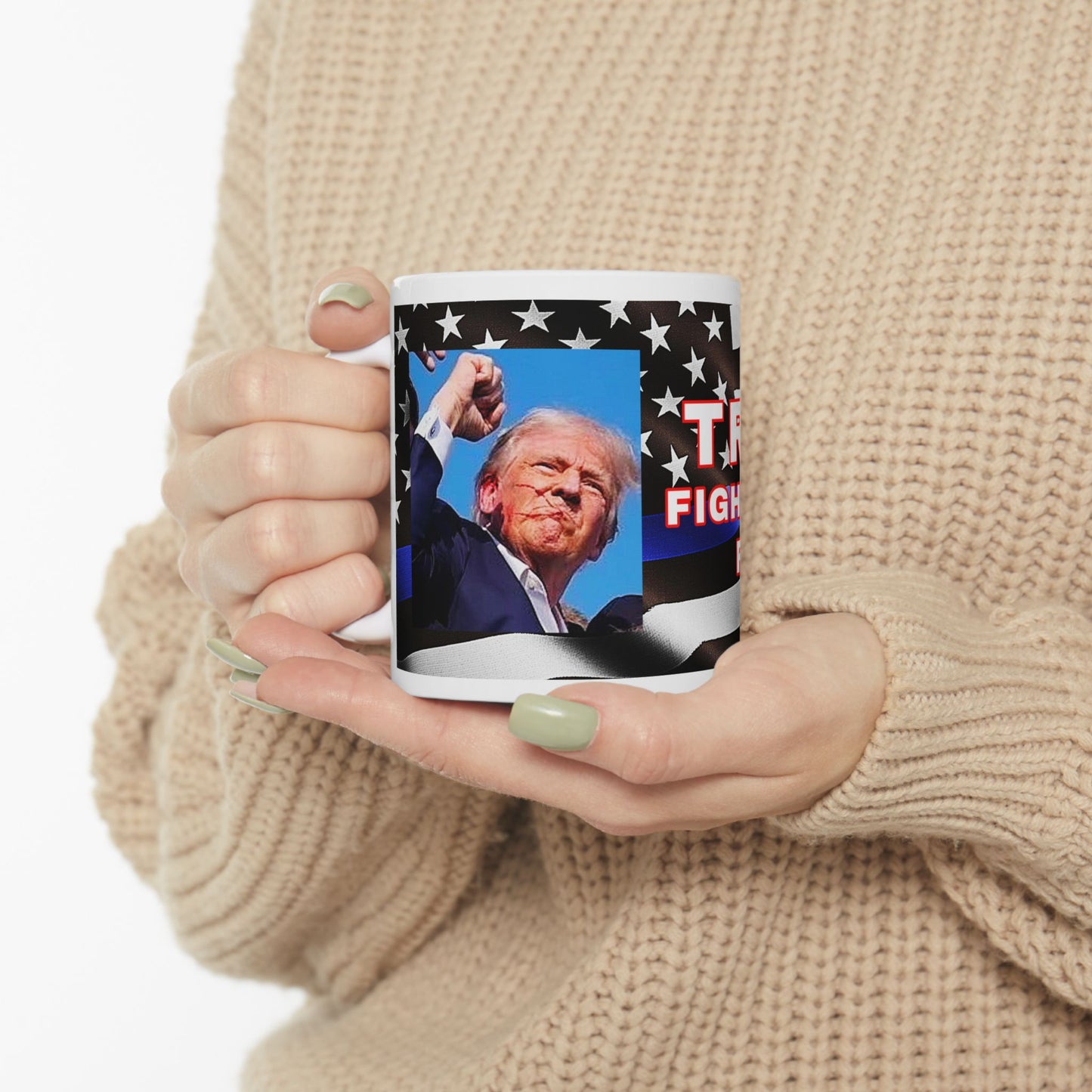 TRUMP LAW ENFORCEMENT BACKGROUND FIGHT! FIGHT! FIGHT! W/TRUMP IMAGE WHITE CERAMIC MUG 2 SIZES - FREE SHIPPING