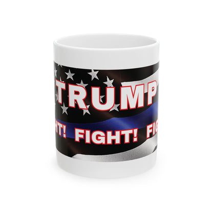 TRUMP LAW ENFORCEMENT FLAG BACKGROUND FIGHT! FIGHT! FIGHT! WHITE CERAMIC MUGS 2 SIZES - FREE SHIPPING